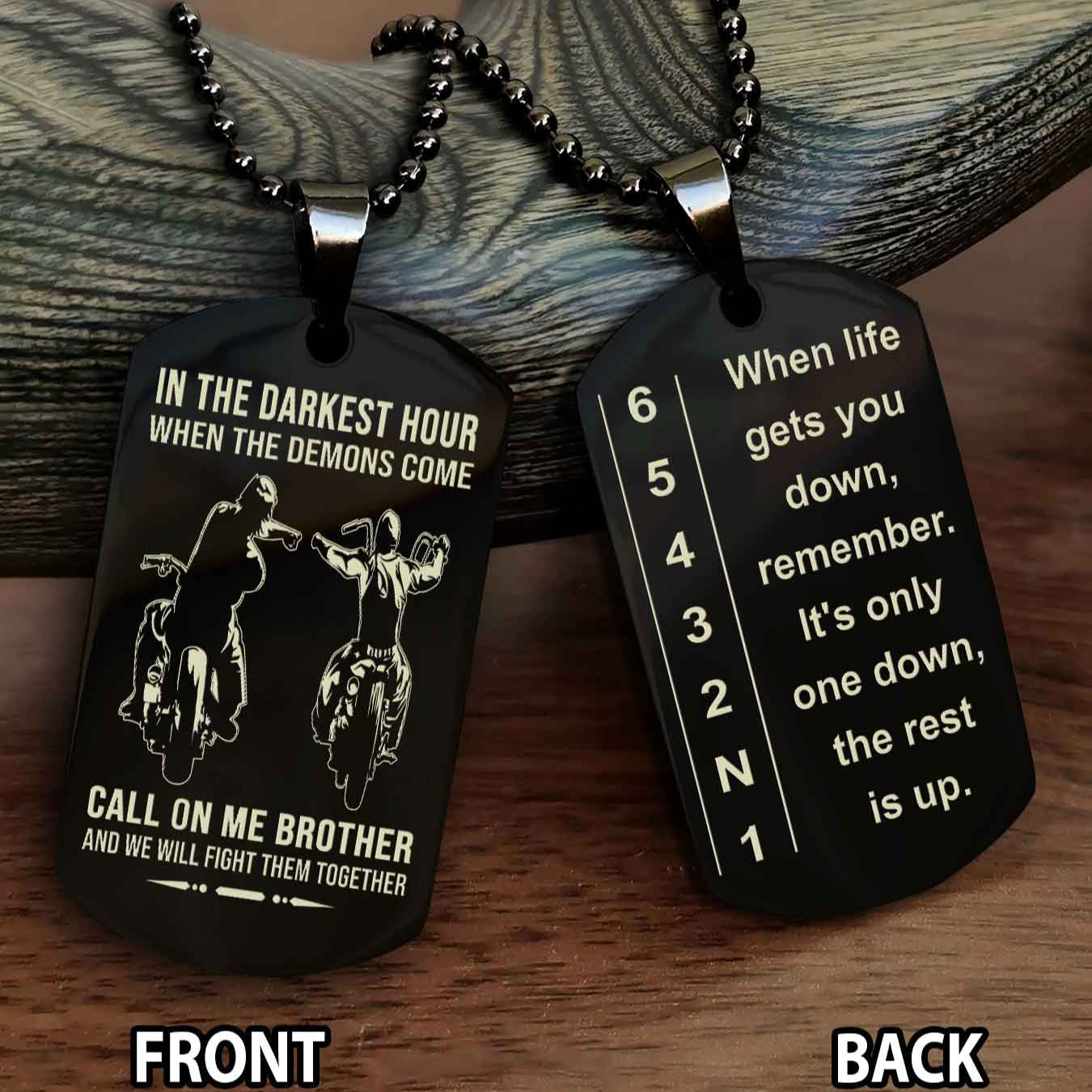 Biker Double Sided Dog tag-When life gets you down, remember. It’s only one down, the rest is up