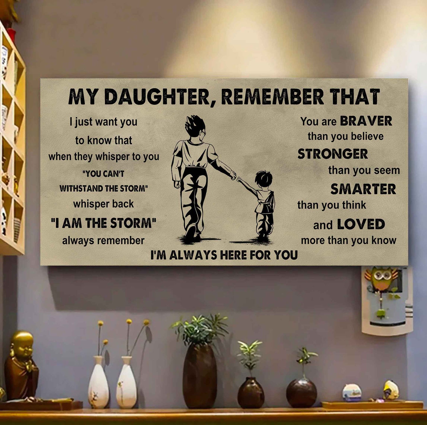 Soldier To My Daughter Remember That When They Whisper To You Whisper Back I'm The Storm I'm Always Here For You