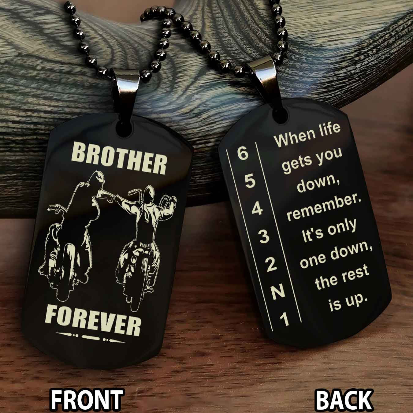 Biker Double Sided Dog tag-When life gets you down, remember. It’s only one down, the rest is up