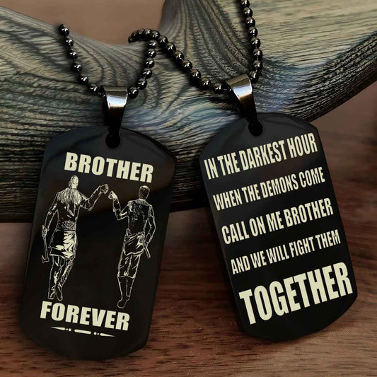 Spartan Personalized Double Sided Dog Tag For My Brother - Call On Me Brother And We Will Fight Them Together Gift For Your Friend