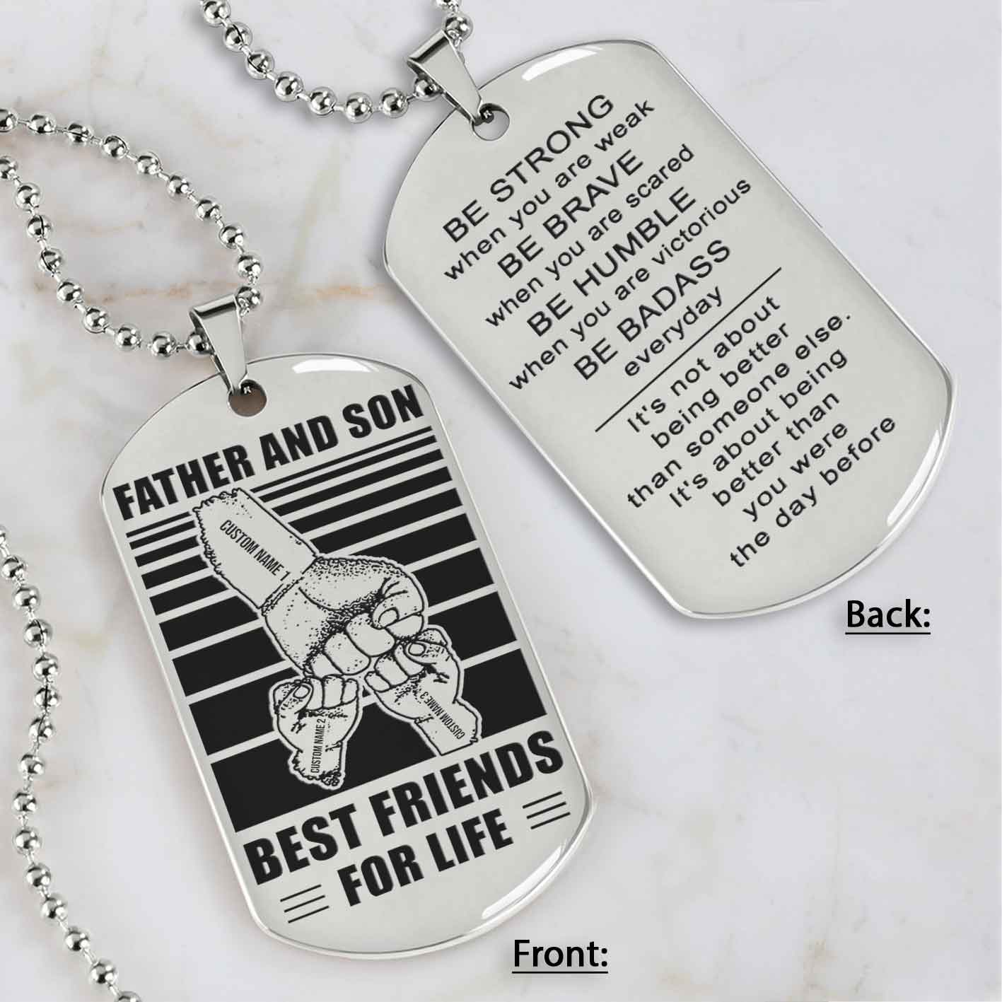 Family Fist Bump Team 3 Personalized Double Sided Dog Tag Father And Son Best Friends For Life - Message on the back side