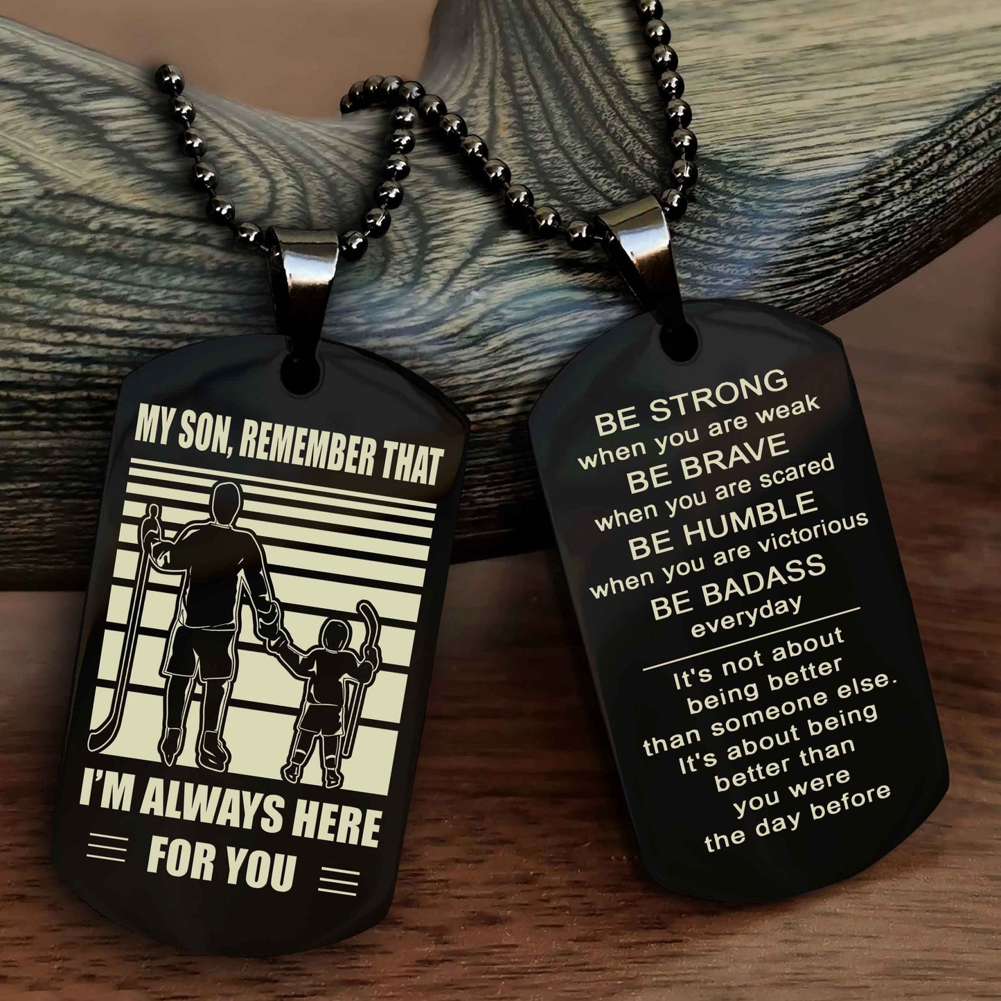 Biker Personalized Double Sided Dog Tag My Son Remember That I Will Always Here Be Strong When You Are Weak Be Badass Everyday