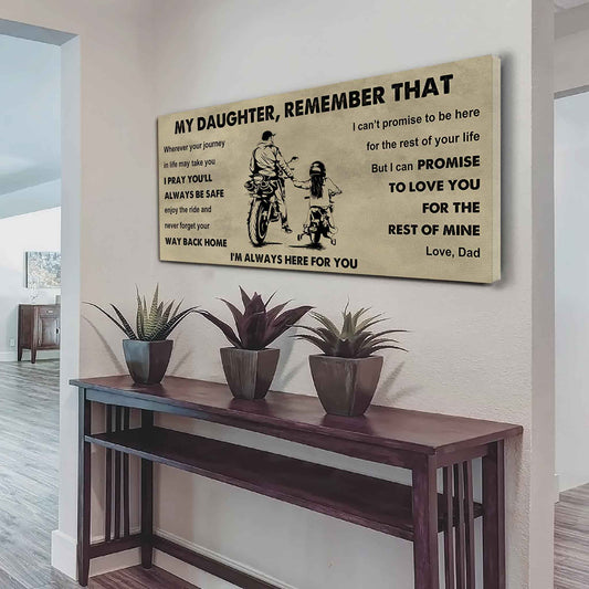 Soldier To My Daughter Remember That Never Forget Your Way Back Home I'm Always Here For You