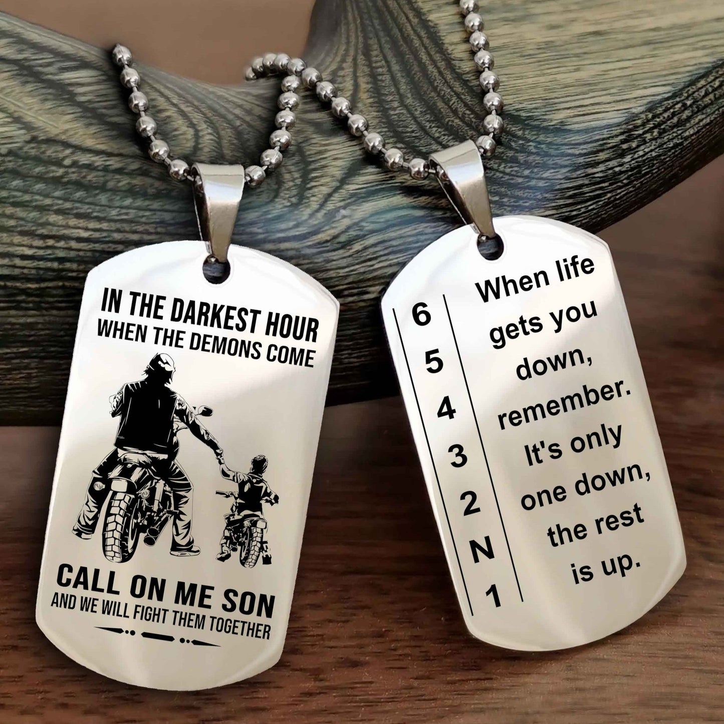 Biker Dog tag-When life gets you down, remember. It’s only one down, the rest is up