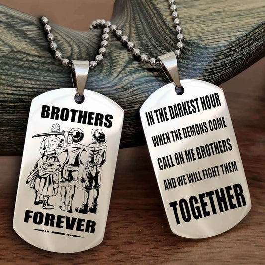 TWD Personalized Double Sided Dog Tag For My Brother - Call On Me Brother And We Will Fight Them Together Gift For Your Friend