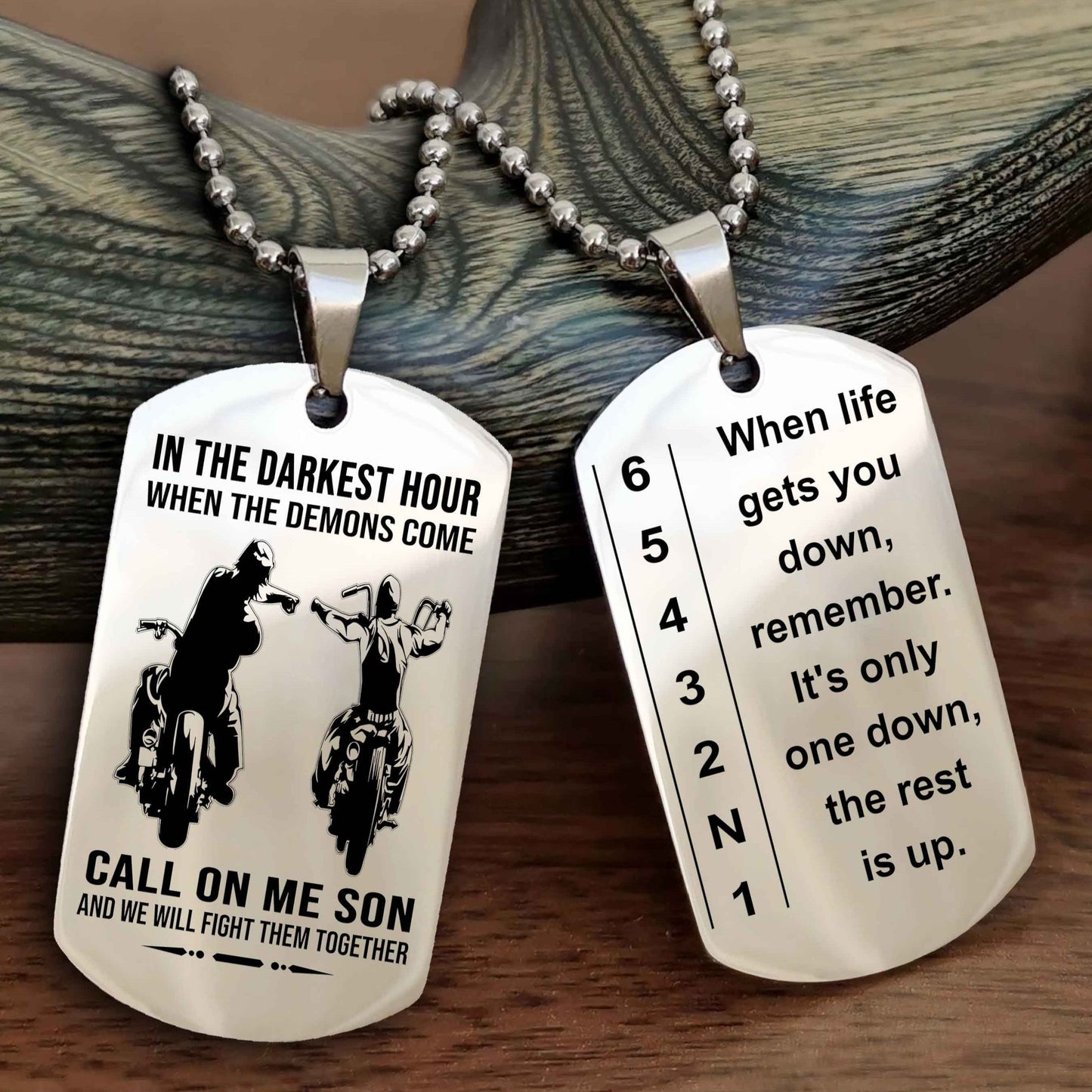 Biker Dog tag-When life gets you down, remember. It’s only one down, the rest is up