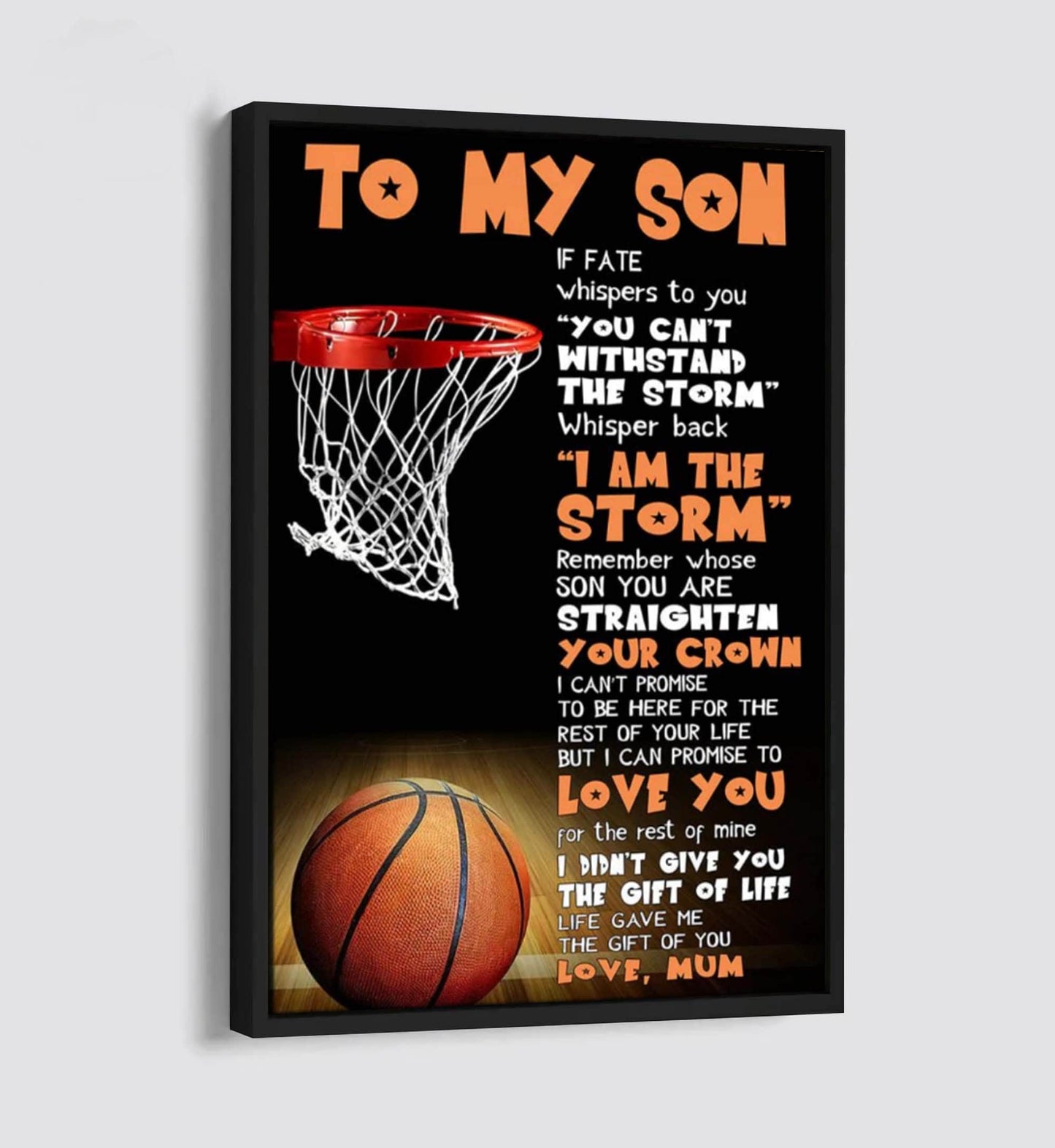 Basketball canvas If Fate Whisper To You - I am The Storm - Love Mum