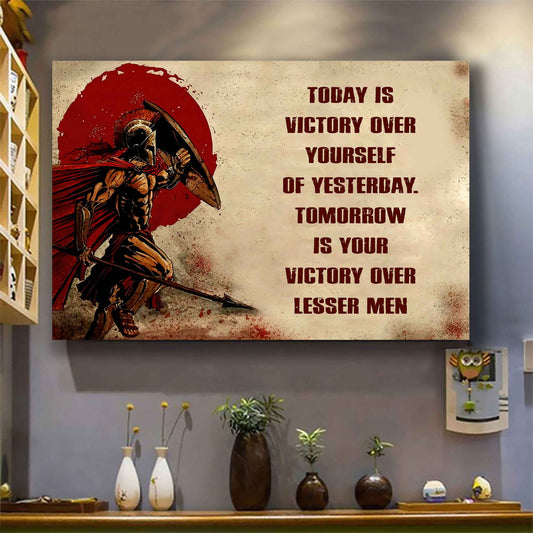 Spartan Poster Canvas Today Is Victory Over Yourself Of Yesterday Best Gift With Motivation Quotes