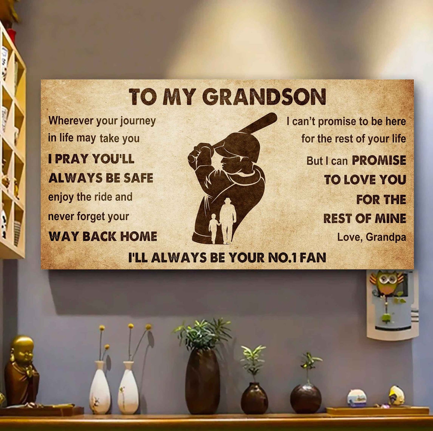 Personalized Sport Baseball Poster Canvas I'll Be Your No 1 Fan Grandpa To Grandson - Never Forget Your Way Back Home