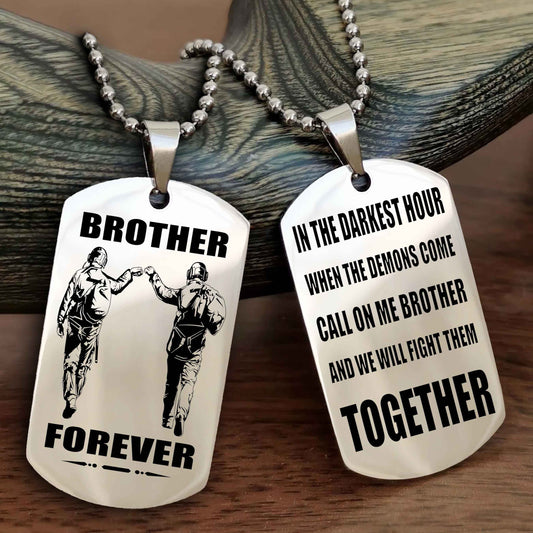 Soldier: Navy-Air Force Personalized Double Sided Dog Tag For My Brother - Call On Me Brother And We Will Fight Them Together Gift For Your Friend