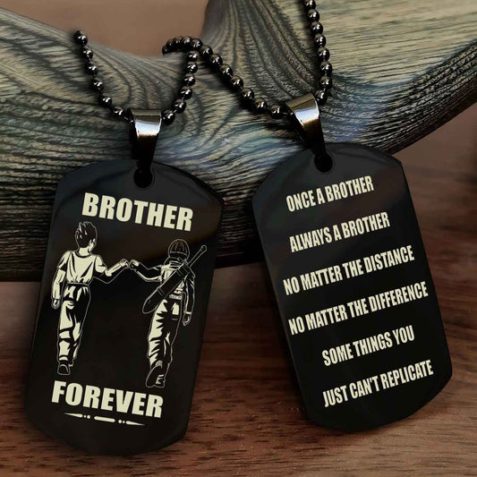 DRB Customizable engraved dog tag double sided gift from brother - Brother Forever Once A Brother Always A Brother