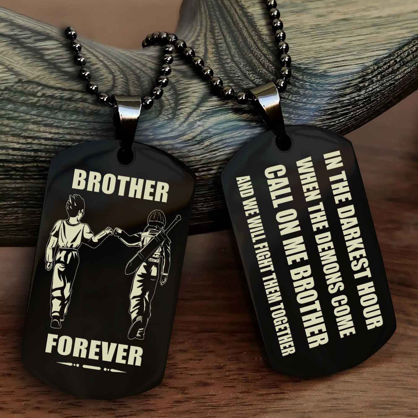 Knight templar Engraved Double Sided Dog Tag Call On Me Brother NAG Brothers Forever We Will Fight Them Together