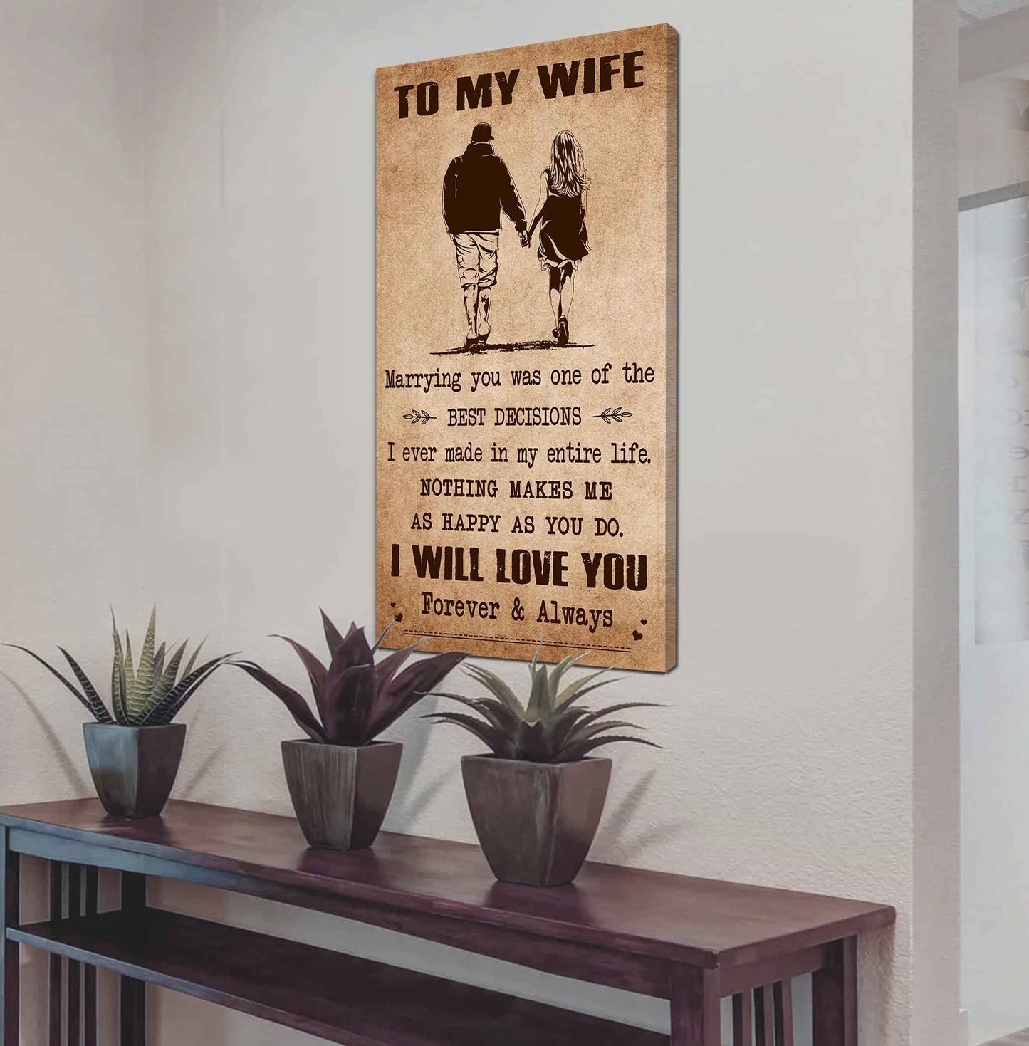 Poster Canvas To My Wife Marrying You Was One Of The Best Decisions - I Will Love You Forever And Always Gift For Your Wife