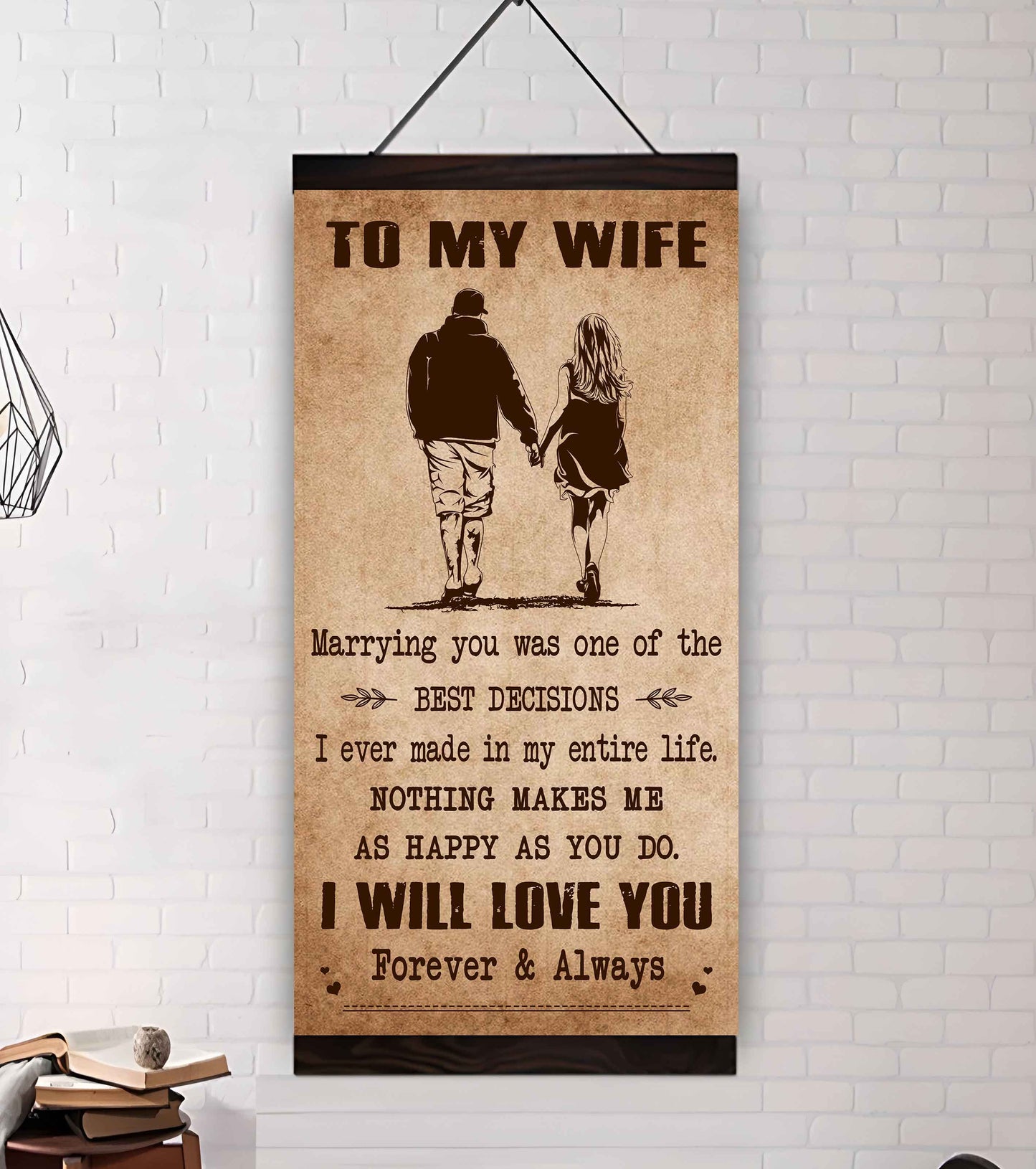 Poster Canvas To My Wife Marrying You Was One Of The Best Decisions - I Will Love You Forever And Always Gift For Your Wife