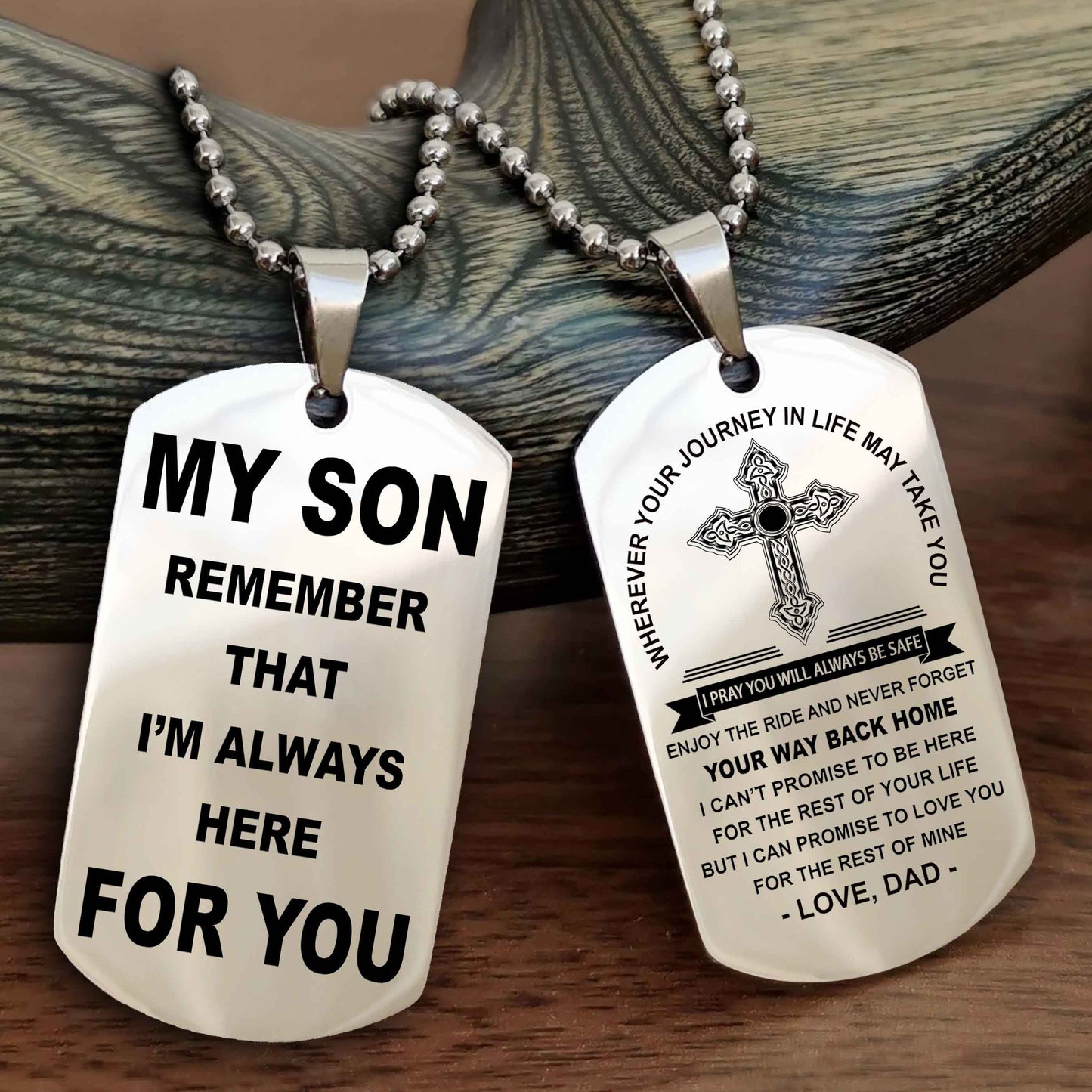 Knight Templar Double Sided Dog Tag My Son Remember That I'm Always Here For You - Enjoy The Ride And Never Forget Your Way Back Home