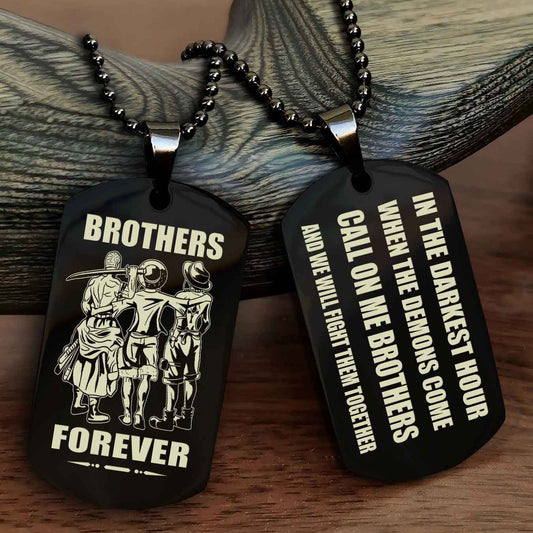 OP team 3 Engraved Double Sided Dog Tag Call On Me Brother NAG Brothers Forever We Will Fight Them Together