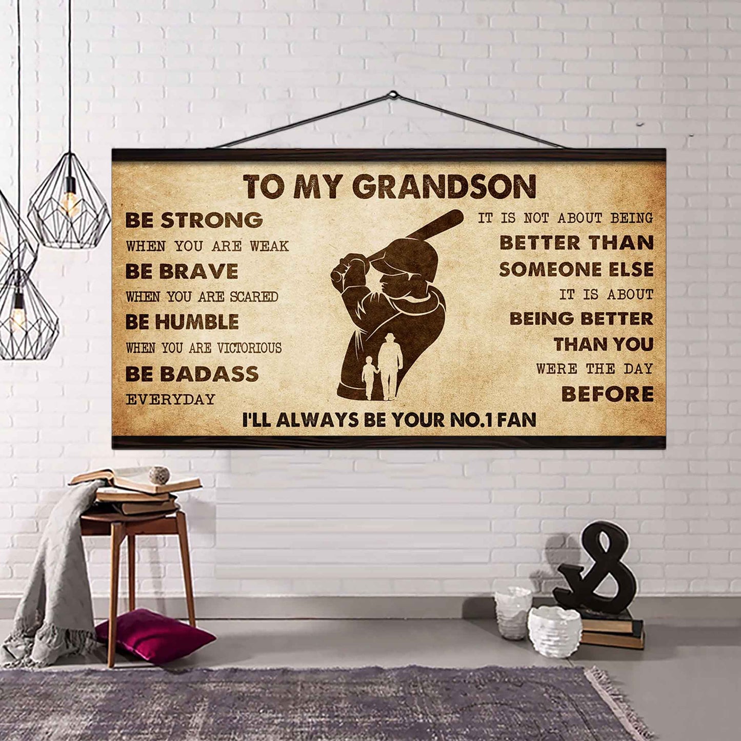 Personalized Sport Baseball Poster Canvas I'll Be Your No 1 Fan Grandpa To Grandson - Be Strong When You Are Weak Be Badass Everyday
