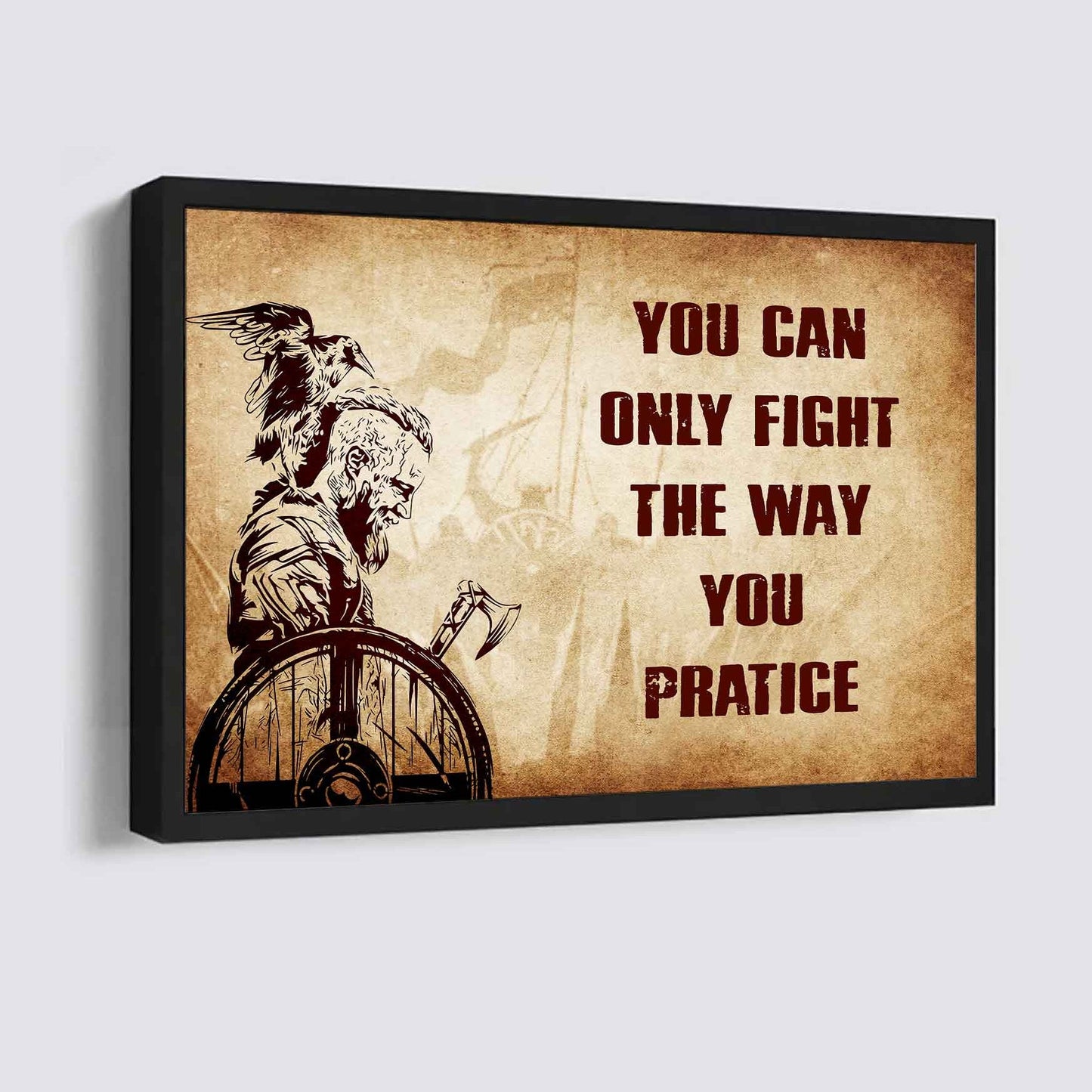 Knight Templar Poster Canvas You Can Only Fight The Way You Practice