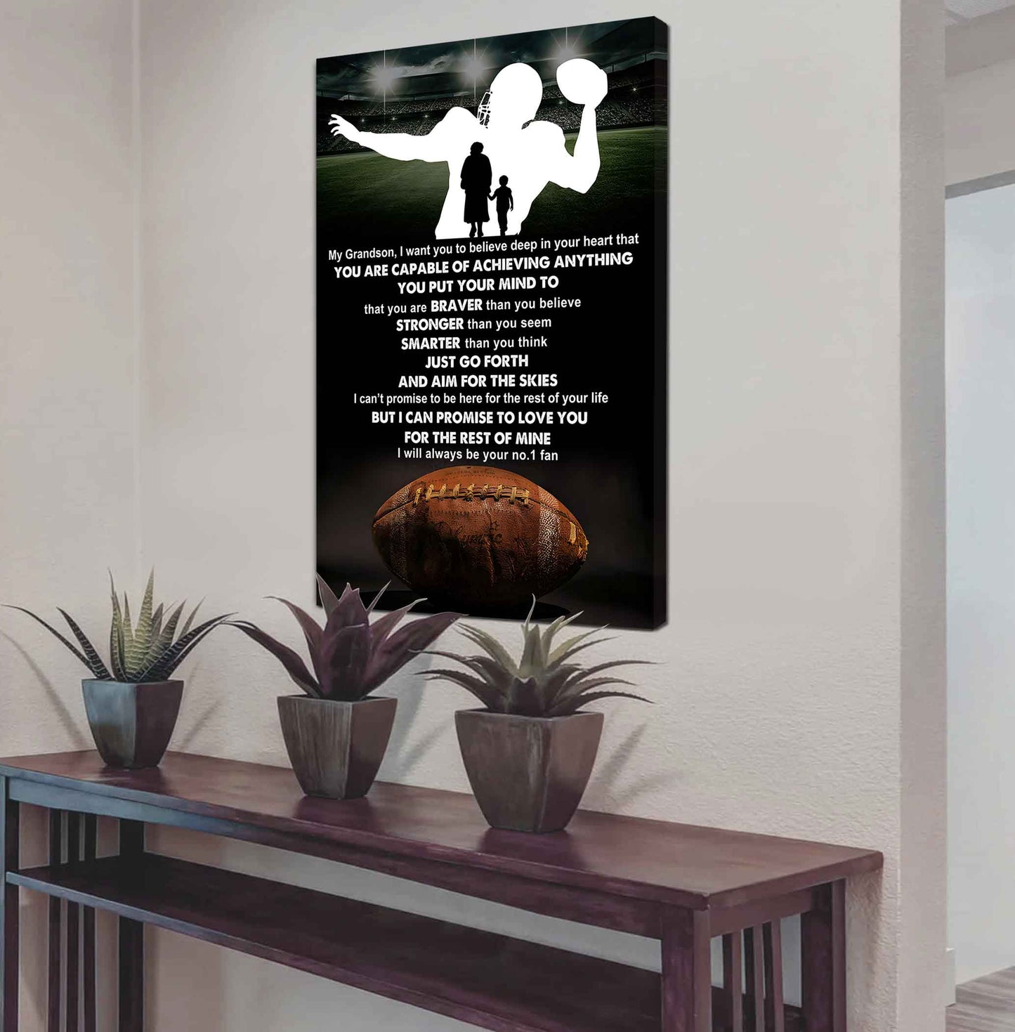 American Football Poster Canvas Grandma To Grandson - That You Are Braver Than You Believe You Are Capable Of I Will Always Your No 1 Fan