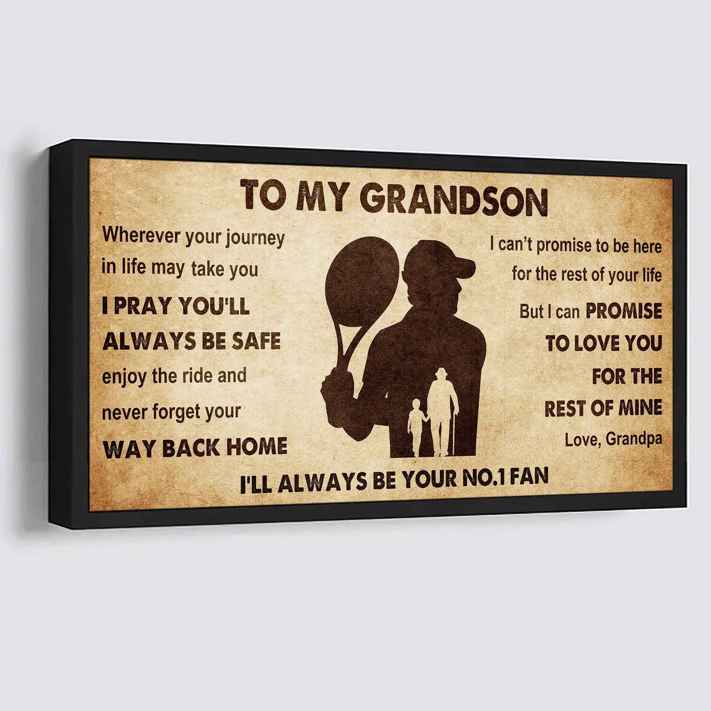Personalized Sport Baseball Poster Canvas I'll Be Your No 1 Fan Grandpa To Grandson - Never Forget Your Way Back Home