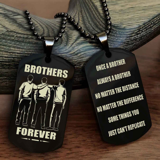 DRB Customizable engraved dog tag double sided gift from brother - Brother Forever Once A Brother Always A Brother