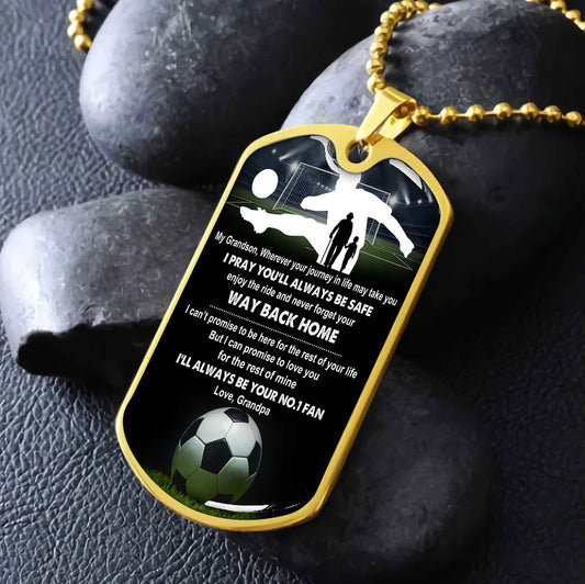 Sport Military Chain 18K Gold Plated Silver Plated To My Grandson From Grandpa Motivation Message I Will Always Be Your No 1 Fan