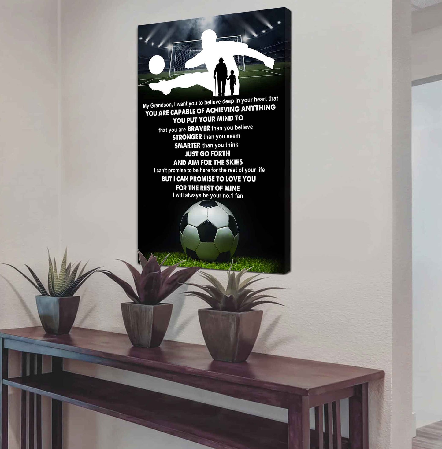 American Football Poster Canvas Grandpa To Grandson - That You Are Braver Than You Believe You Are Capable Of I Will Always Your No 1 Fan