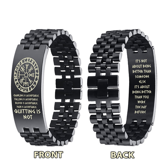 DRB-QUITING IS NOT- It is not about better than someone else, It is about being better than you were the day before, dog tag double sided