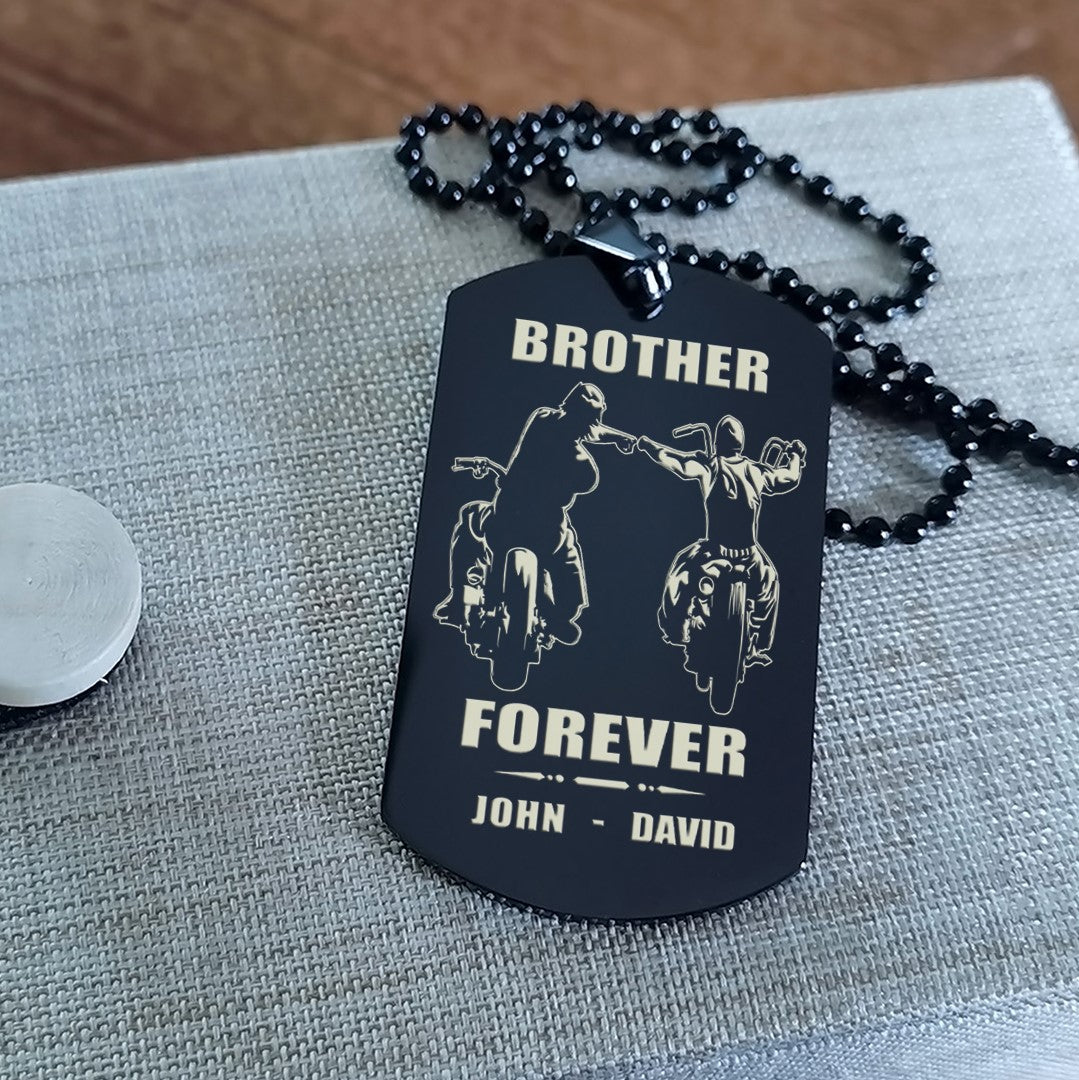 Biker Call on me brother engraved dog tag double sided. gift for brothers