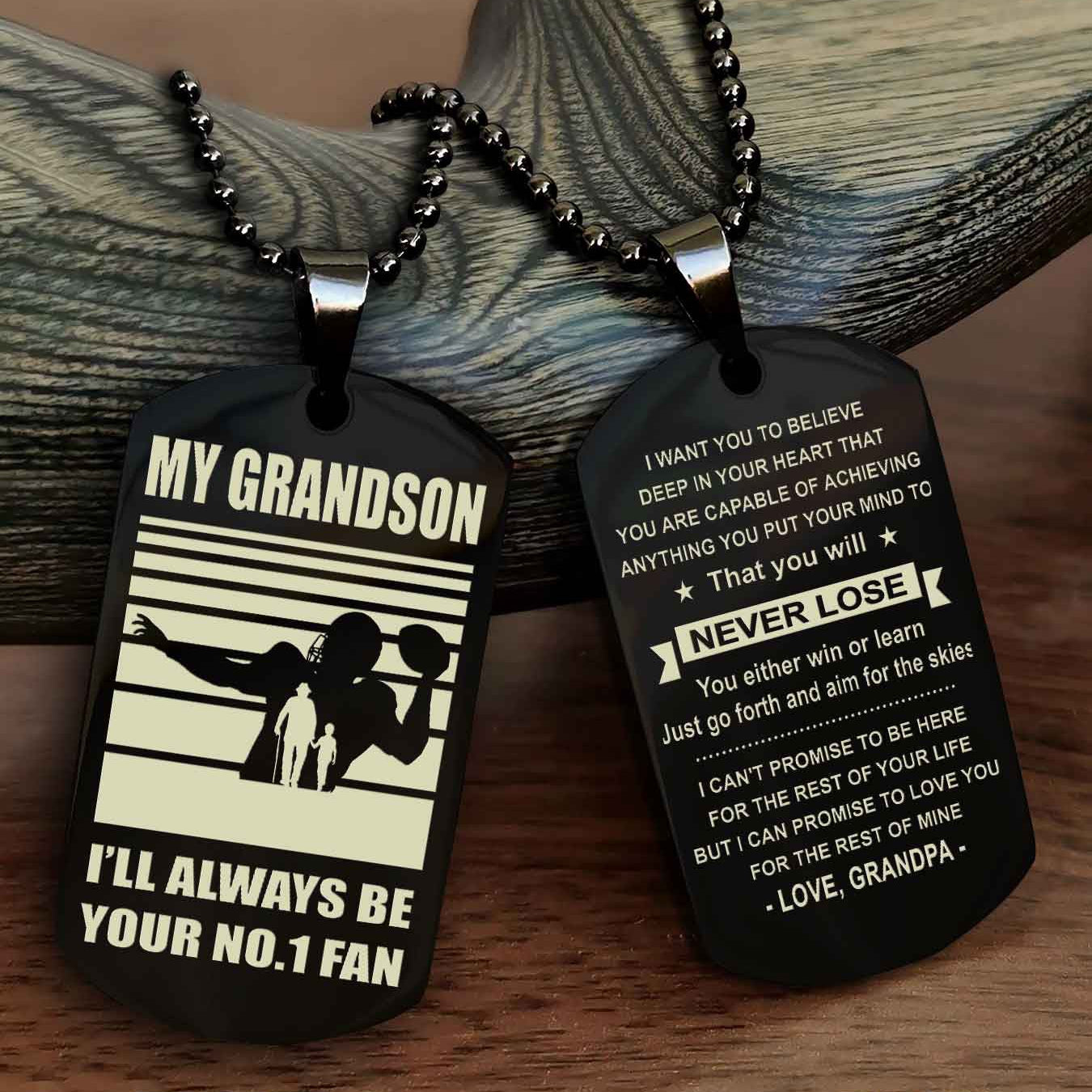 Sport Baseball Personalized Double Sided Dog Tag Granpa, Grandma To Grandson I Will Always Be Your No 1 Fan - You Will Never Lose You Either Win Or Learn
