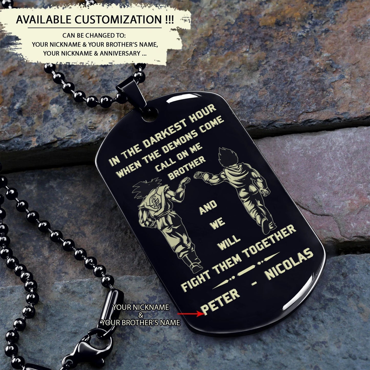Customizable engraved dog tag gift from brother, In the darkest hour, When the demons come call on me brother and we will fight them together