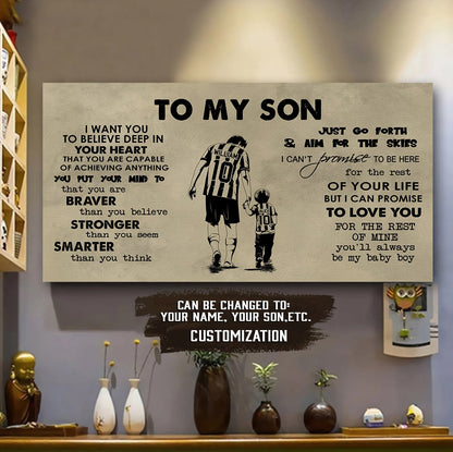 Family TO MY SON- I WANT YOU TO BELIEVE- CANVAS POSTER