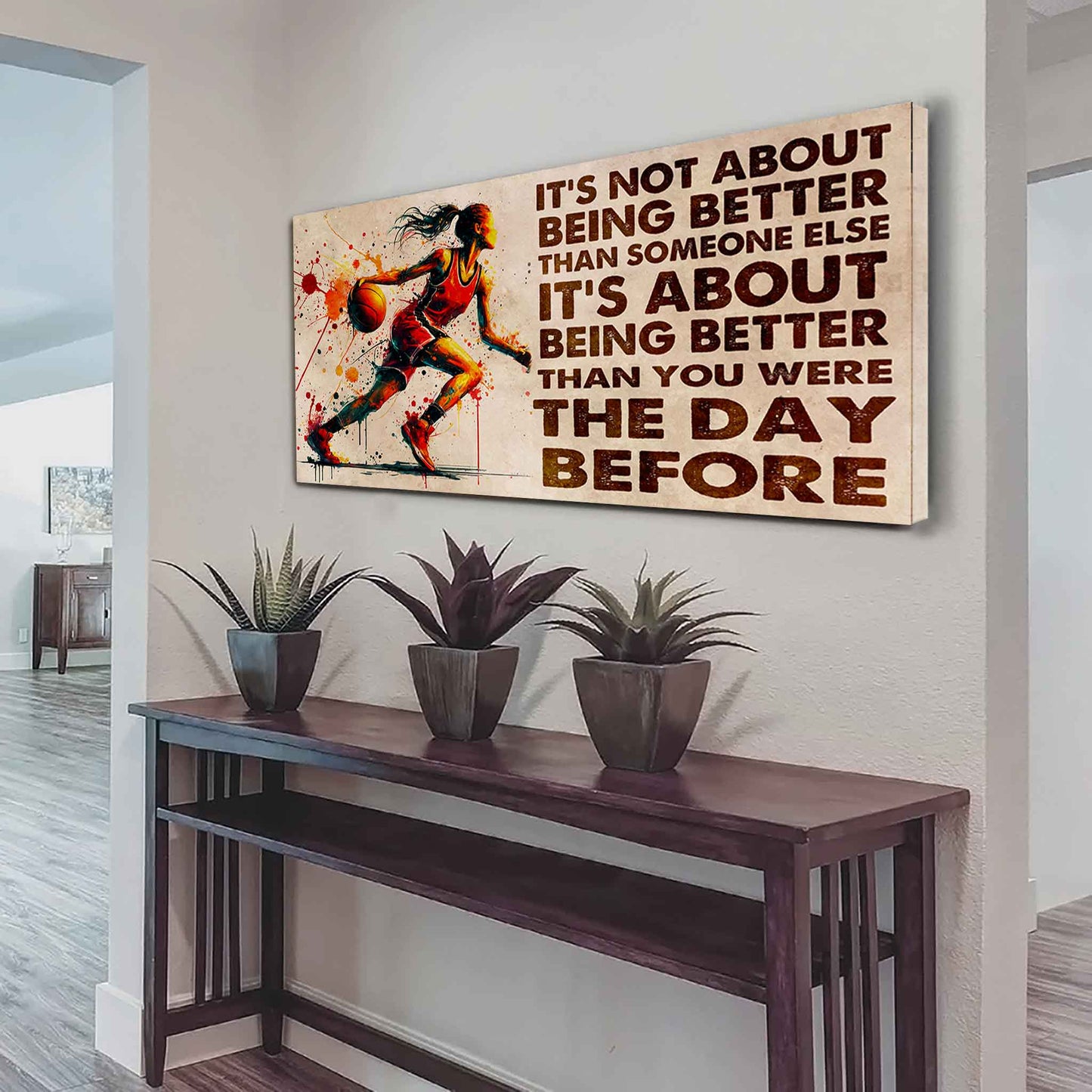 Water Color Woman Basketball Poster Canvas It Is Not About Being Better Than Someone Else Gift For Your Loving Woman