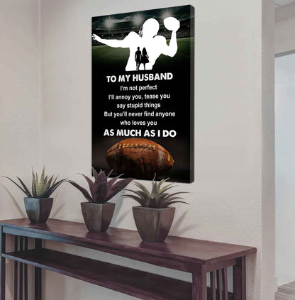 Sport Poster Canvas To My Husband I Am Not Perfect Gift For Husband Loving Gift
