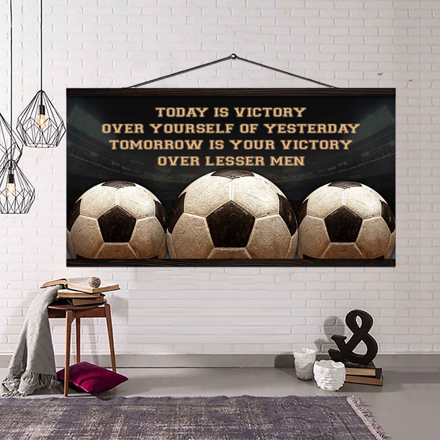 Tennis Poster Canvas - Today Is Victory Over Yourself Over Yourself Of Yesterday Tomorrow Is Your Victory Over Lesser Men