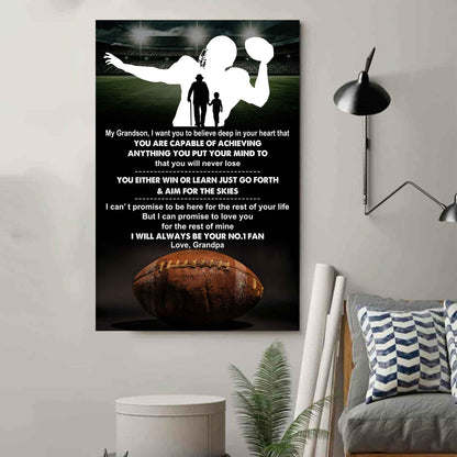 American Football Poster Canvas Granpa To Grandson - That You Will Never Lose You Either Win Or Learn I Will Always Your No 1 Fan
