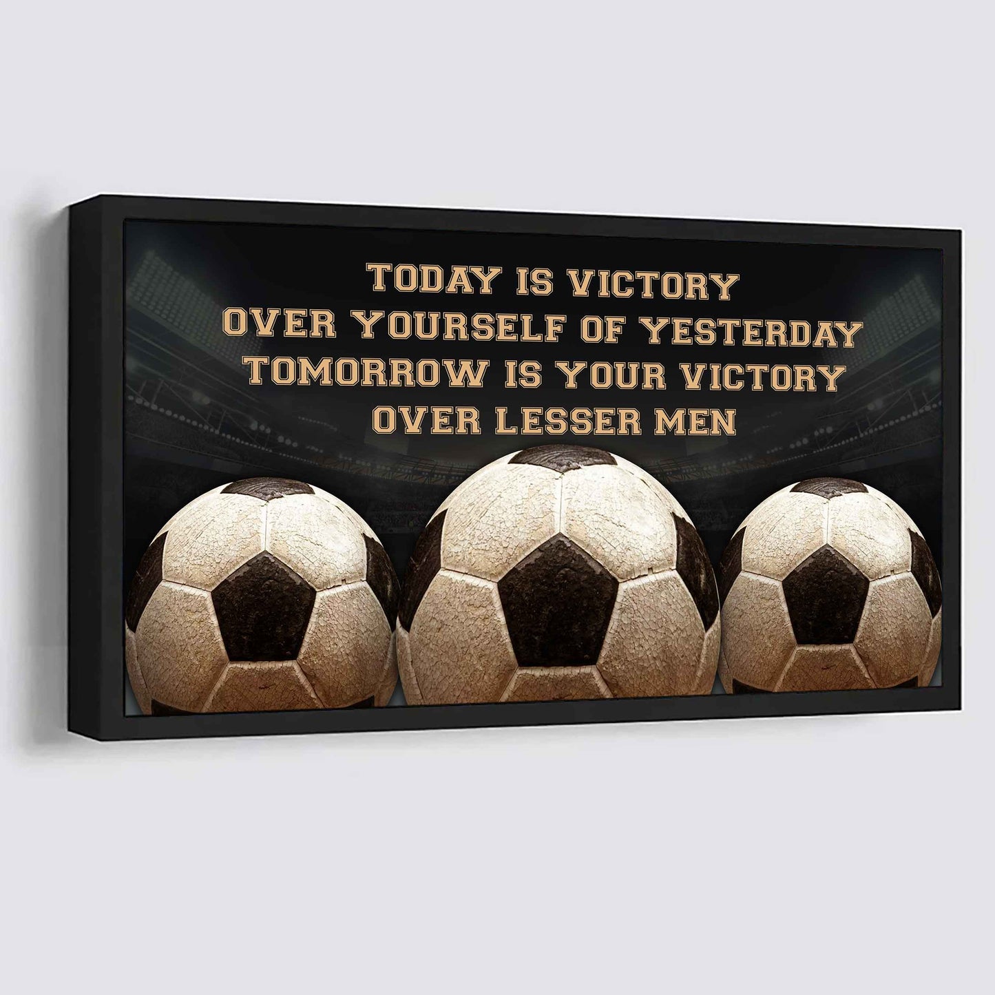 Tennis Poster Canvas - Today Is Victory Over Yourself Over Yourself Of Yesterday Tomorrow Is Your Victory Over Lesser Men
