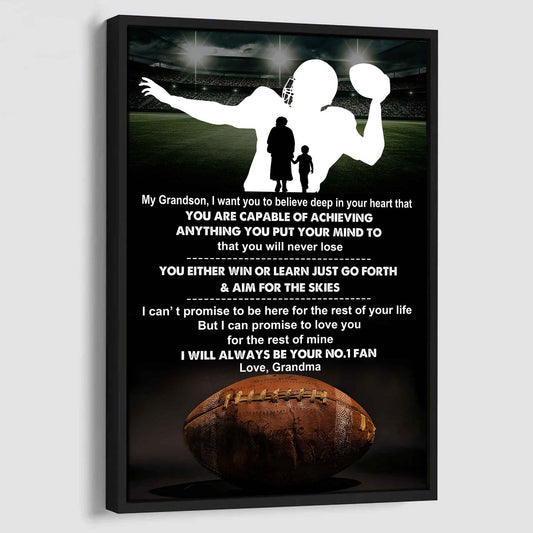 American Football Poster Canvas Grandma To Grandson - That You Will Never Lose You Either Win Or Learn I Will Always Your No 1 Fan