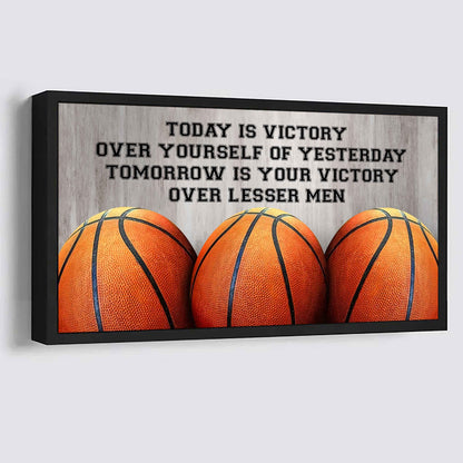 Tennis Poster Canvas - Today Is Victory Over Yourself Over Yourself Of Yesterday Tomorrow Is Your Victory Over Lesser Men