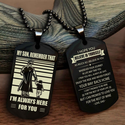 DRB Personalized Double Sided Dog Tag My Son Remember That I Will Always Here Never Forget Your Way Back Home