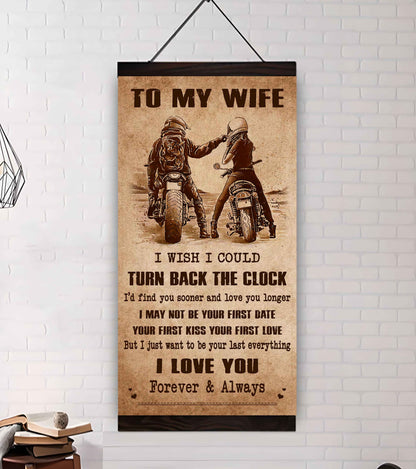 Family Poster Canvas To My Wife I Wish I Could Turn Back The Clock - I Love You Forever And Always Gift For Your Wife
