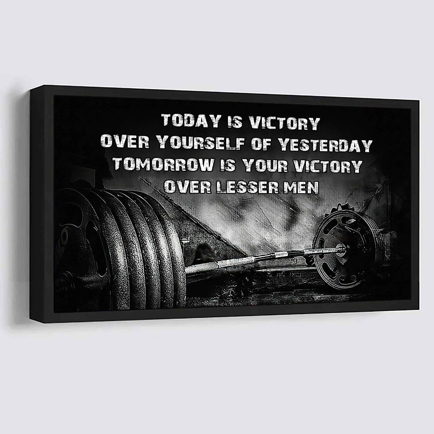 American Football Poster Canvas - Today Is Victory Over Yourself Over Yourself Of Yesterday Tomorrow Is Your Victory Over Lesser Men