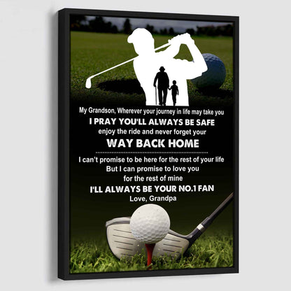 American Football Poster Canvas Grandpa To Grandson - Never Forget Your Way Back Home I Will Always Your No 1 Fan