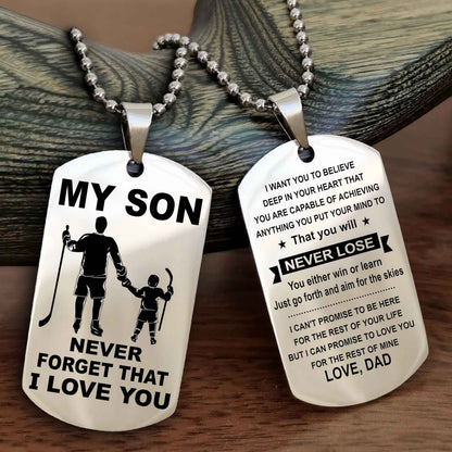 DRB Double Sided Dog Tag To My Son Never Forget That I Love You New Version - That You Will Never Lose You Either Win Or Learn
