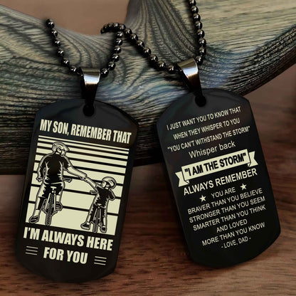 DRB Personalized Double Sided Dog Tag My Son Remember That I Will Always Here Whisper Back I Am The Storm