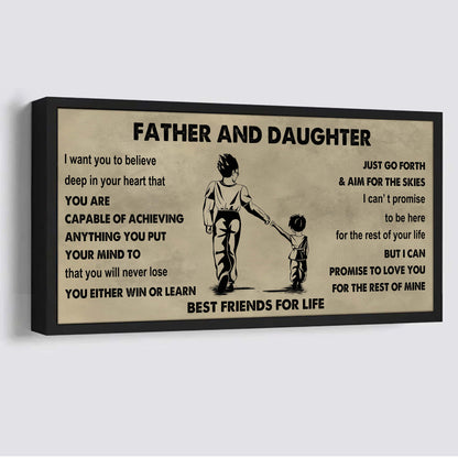 Family Father And Daughter Best Friends For Life - Ver 2 You Will Never Lose Poster Canvas Gift For Daughter From Father-Photo Upload