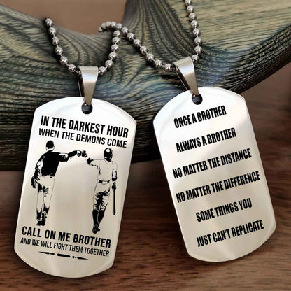 Customizable engraved dog tag double sided gift from brother Once A Brother Always A Brother