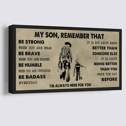 Personalized DRB Poster Canvas - My Son Remember That Be Strong When You Are Weak Be Badass Everyday