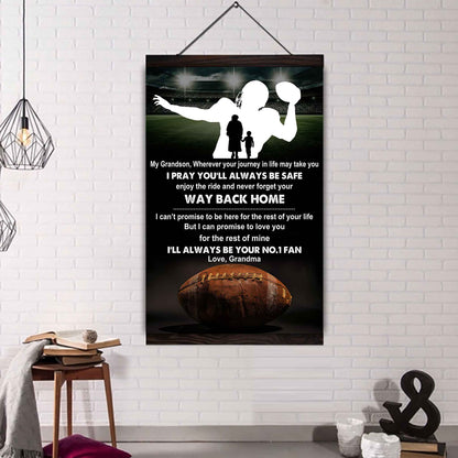 American Football Poster Canvas Grandma To Grandson - Never Forget Your Way Back Home I Will Always Your No 1 Fan
