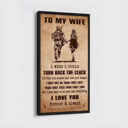 Family Poster Canvas To My Wife I Wish I Could Turn Back The Clock - I Love You Forever And Always Gift For Your Wife